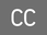 System: CC